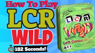 How To Play LCR Wild [upl. by Euqinmod]