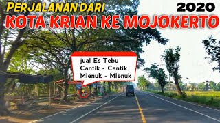 Perjalanan Dari KRIAN Menuju MOJOKERTO Mengarah Ke Ponorogo [upl. by Theodora]