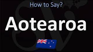 How to Pronounce Aotearoa NEW ZEALAND MAORI [upl. by Aan]