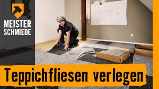 Teppichfliesen verlegen  HORNBACH Meisterschmiede [upl. by Genvieve108]