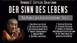 DER SINN DES LEBENS  Howard C Cuttler Dalai Lama [upl. by Ardnuhsed]