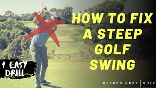 HOW TO FIX A STEEP GOLF SWING [upl. by Ahsyas233]