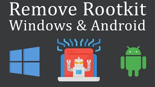 How to Remove Rootkit Infection Windows amp Android [upl. by Tillie277]