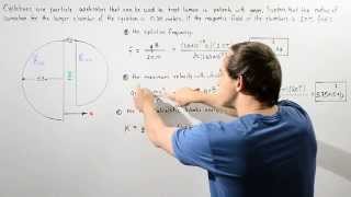 Cyclotron Frequency Example [upl. by Standish]