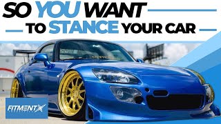 So You Want to Stance Your Car [upl. by Narmi]