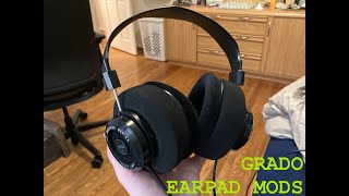 Grado Earpad Mods [upl. by Anilatak]