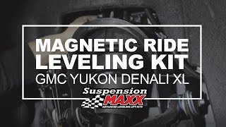 Magnetic Ride Leveling Kit on a GMC Yukon Denali [upl. by Enom]