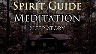 Spirit guide meditation sleep story [upl. by Zeralda]