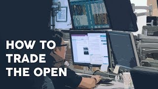 How to trade the open [upl. by Andree]