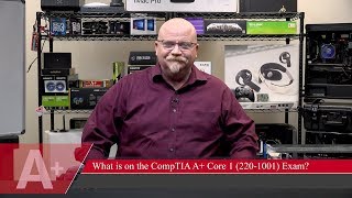 Mike Meyers What’s on the CompTIA A Core 1 Exam [upl. by Faythe625]