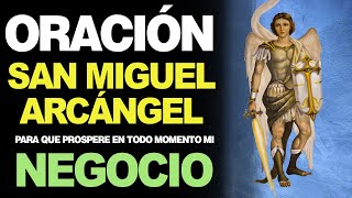 🙏 Poderosa oración a San Miguel Arcángel para la protección y prosperidad de mi negocio 💵 [upl. by Mather]