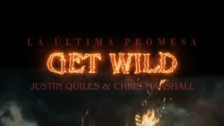 Justin Quiles chrismarshall  Get Wild Audio Oficial [upl. by Nesta]