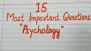 15 Important Questions Of quotPsychologyquot For Exam [upl. by Eslud]