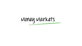 What are Money Markets [upl. by Eneiluj]