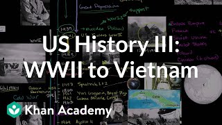 US History Overview 3  WWII to Vietnam [upl. by Odette]