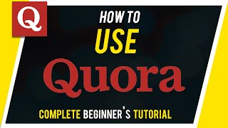 How to Use Quora  Beginners Guide [upl. by Dett]