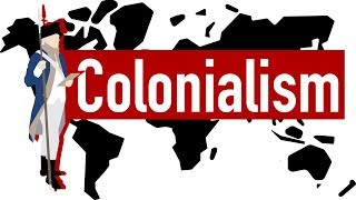 Colonialism [upl. by Tare507]