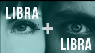 Libra amp Libra Love Compatibility [upl. by Legge976]