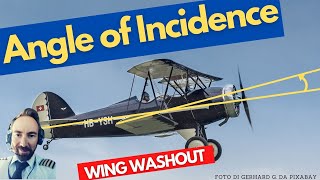 Angle Of Incidence Aviation Explained  angle of attack and wing washout [upl. by Raimondo]