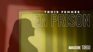 Trois femmes en prison  360° Vidéo  Version Française [upl. by Maisel]