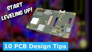 My Top 10 PCB Design Tips [upl. by Ettevets35]