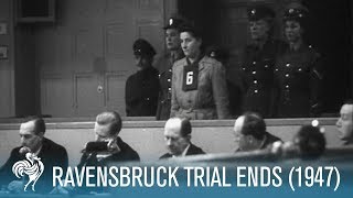 Ravensbruck Trial Ends WWII Nazi War Criminals 1947  British Pathé [upl. by True]