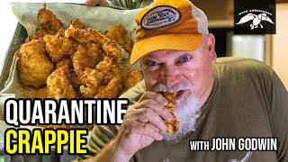 Quarantine Crappie  Fried Fish Recipe with John Godwin [upl. by Aihsyt]