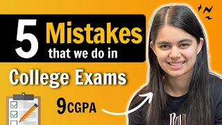 How to Score More in College Exams 5 Mistakes to avoid [upl. by Kala]