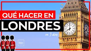 Que hacer en Londres en 3 días  10 lugares infaltables [upl. by Yrailih]