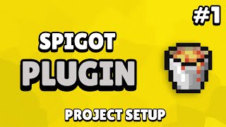 Spigot Custom Plugin Tutorial  Project Setup 1 [upl. by Evilo769]