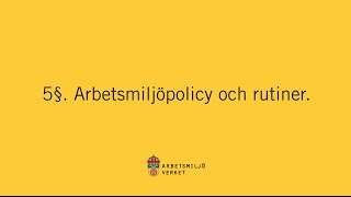 Arbetsmiljöpolicy och rutiner [upl. by Ashlee]