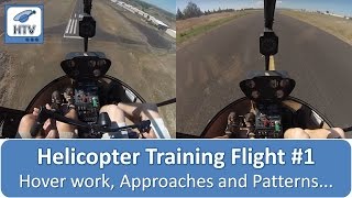 Helicopter Flight Training Day 1  Hover work Approaches and Patterns [upl. by Magner129]