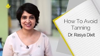 How To Avoid Getting Tanned By Dr Rasya Dixit  Skin Diaries [upl. by Janicki]