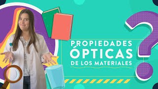 Propiedades ópticas de los materiales  opacos translucidos y transparentes [upl. by Faubert]