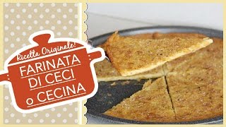 FARINATA DI CECI o CECINA ricetta originale [upl. by Neelsaj]