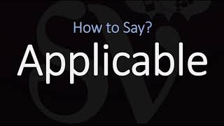 How to Pronounce Applicable CORRECTLY Meaning amp Pronunciation [upl. by Avah]