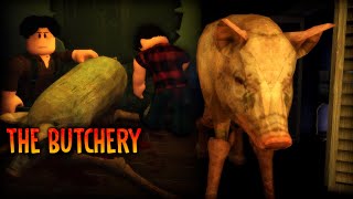 ROBLOX  The Butchery DEMO  Full Walkthrough [upl. by Eatnuhs]