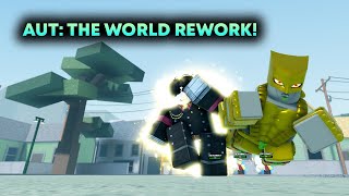 AUT NEW THE WORLD REWORK UPDATE [upl. by Fransis482]