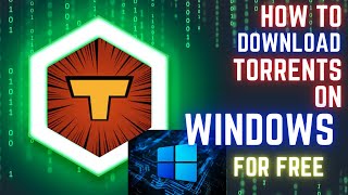 How to download torrent files on Windows 10 Windows 11 Free Download torrent files windows [upl. by Notsehc]