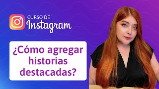 35 ¿Cómo agregar historias destacadas en Instagram [upl. by Aztiray]