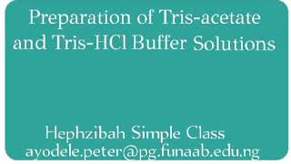 Preparation of Trisacetate and TrisHCl Buffer Solutions [upl. by Llerrej991]