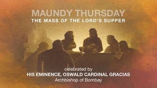 Maundy Thursday  Mass of the Lords Supper  Adoration and Holy Hour  Archdiocese Of Bombay [upl. by Bellew]