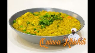 Quinoa Khichdi  Healthy Recipe  Chef Harpal Singh Sokhi [upl. by Malorie]