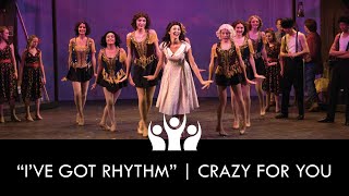 Ive Got Rhythm  Crazy for You 2018  Ovation Theatre [upl. by Crescint612]