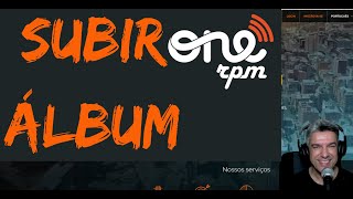 COMO SUBIR ÁLBUM ONERPM COM OUTRO ARTISTAAUTOR [upl. by Nycila]