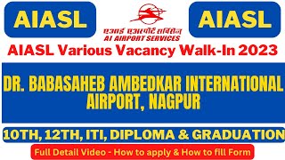 AIASL Recruitment 2023 Handyman WalkIn Interview  Nagpur Airport How to fill form full Detail [upl. by Olwen]