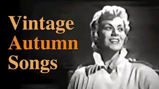 12 Vintage Autumn Songs 12 [upl. by Edris]