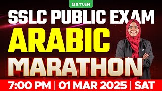 SSLC PUBLIC EXAM ARABIC  MARATHON  Xylem SSLC [upl. by Ilysa]