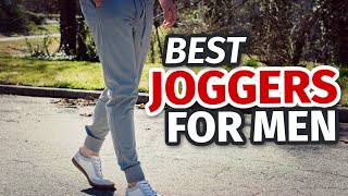 5 BEST JOGGERS for Men Comfortable and Stylish Essentials [upl. by Odnomyar]