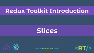 Slices  createSlice  Redux Toolkit Introduction  React [upl. by Corb941]